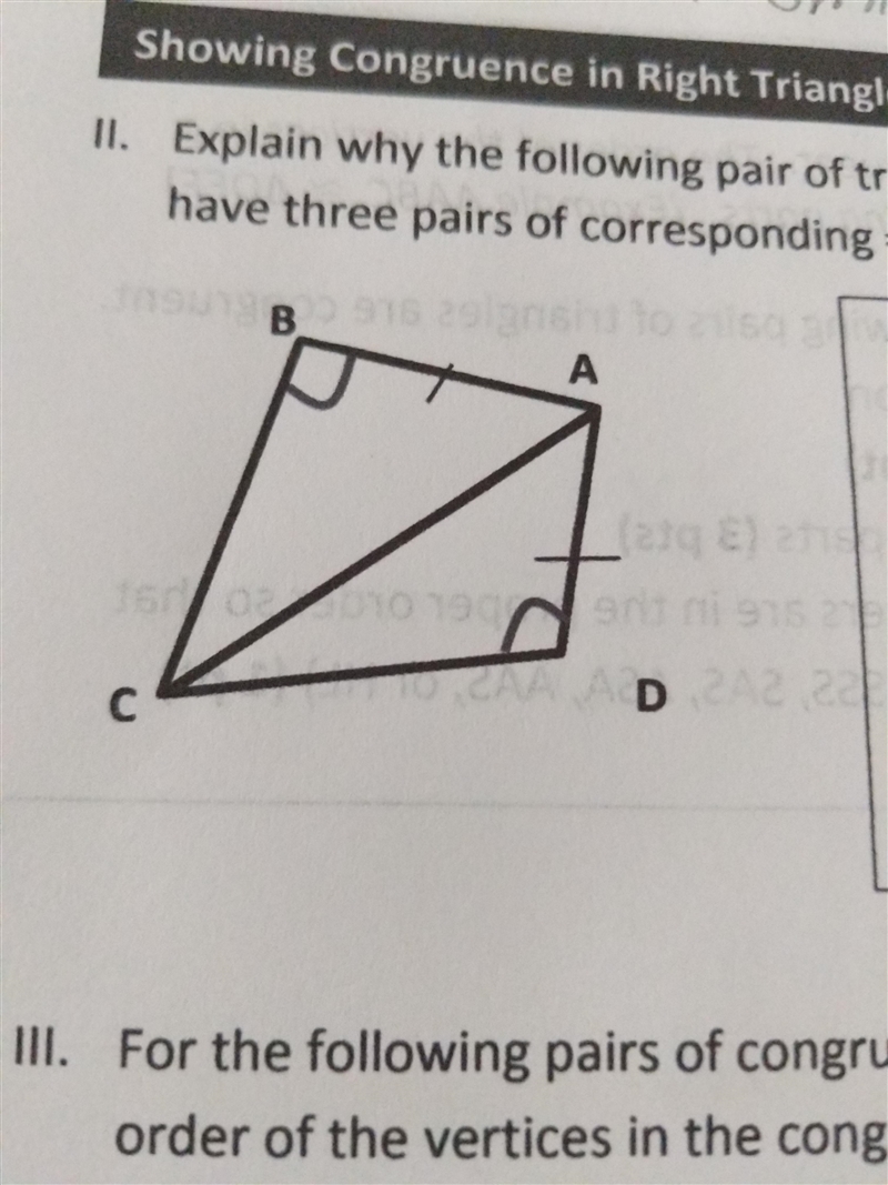 ngruence in Right Triangles 1. Explain why the following pair of triangles cannot-example-1