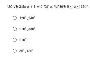 URGENT PLEASE Solve 2sinx+1=0 for x, where 0≤x≤360°.-example-1