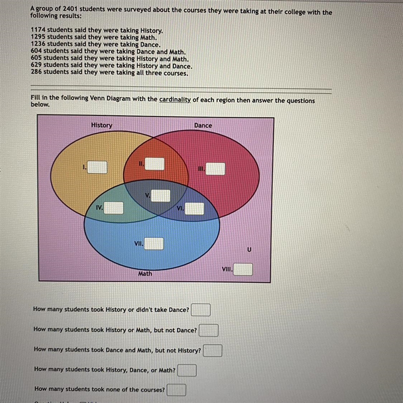 Hello, I need help with this problem. Fill out the Venn Diagram and answer the questions-example-1