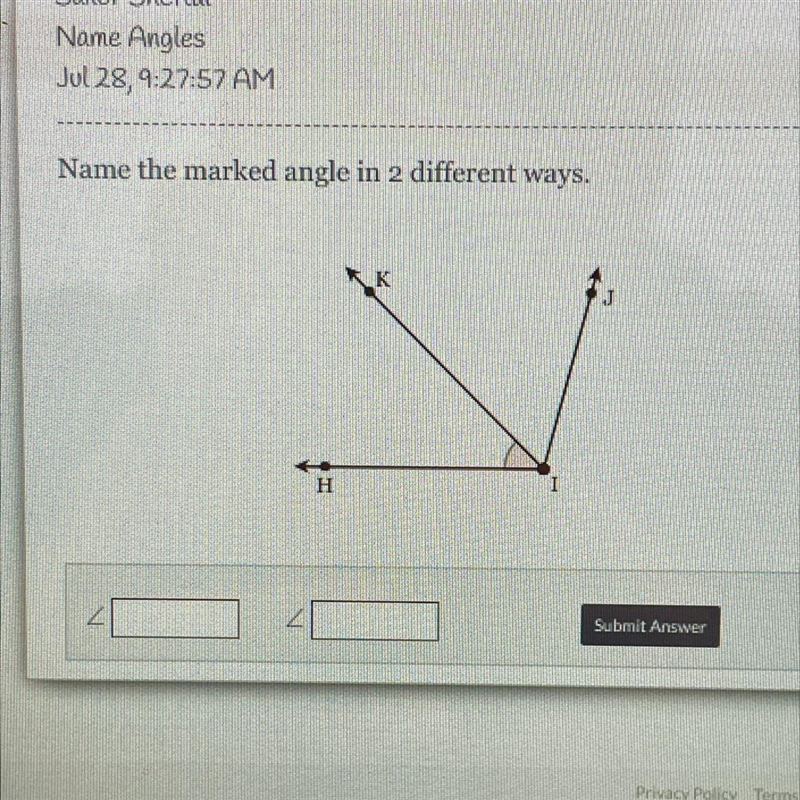 Name the marked angle in 2 different ways.KHSubmit Answerattempt 1 out of 2-example-1