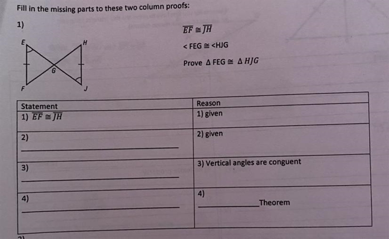 1)EF=JHFEG = HJGXProve FEG = HJGStatement1) EF = JHReason1) given2)2) given3) Vertical-example-1