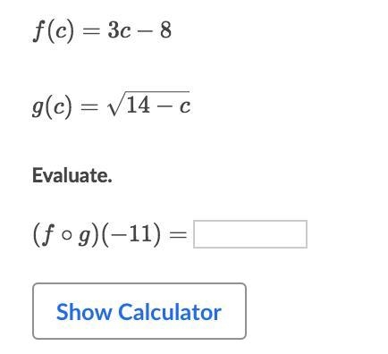 Please help w/ composition of functions. I did 3√14-(-11) -8 and got 7 as my answer-example-1