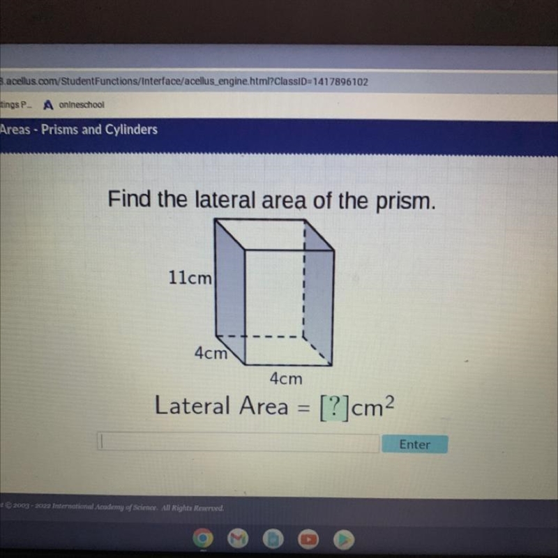 Find the lateral area of the prism. 11cm 4cm 4cm-example-1