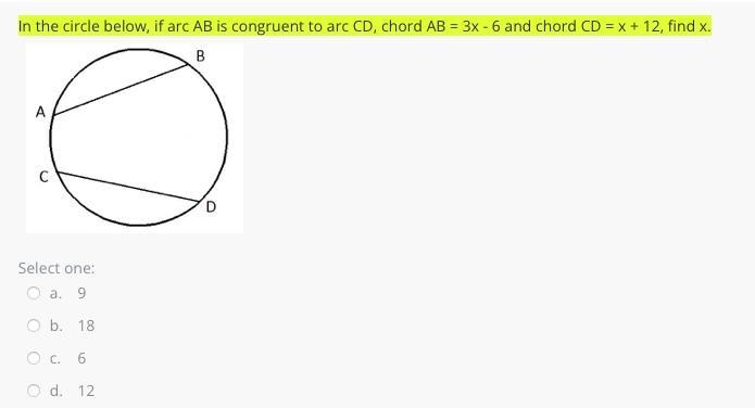 In the circle below, if arc AB is congruent to arc CD, chord AB = 3x - 6 and chord-example-1