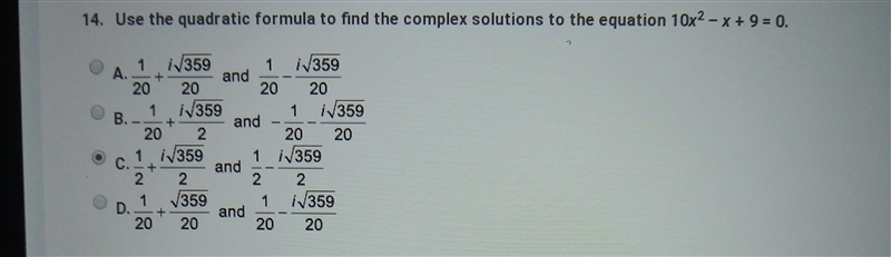 Use the quadratic formula to find the complex solution to the equation 10x^2 - x + 9 = 0.-example-1