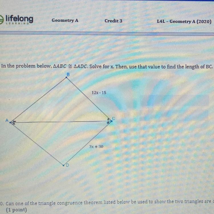 In the problem below, AABC AADC. Solve for x. Then, use that value to find the length-example-1