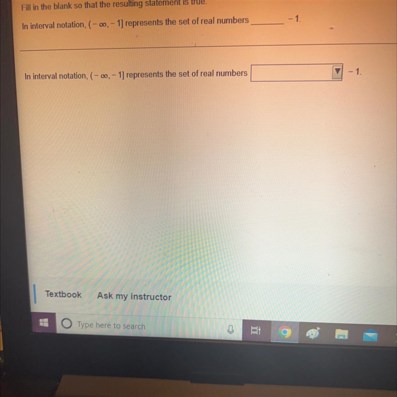 Fill in the blank so that the resulting statement is true. In interval notation (- infty-example-1