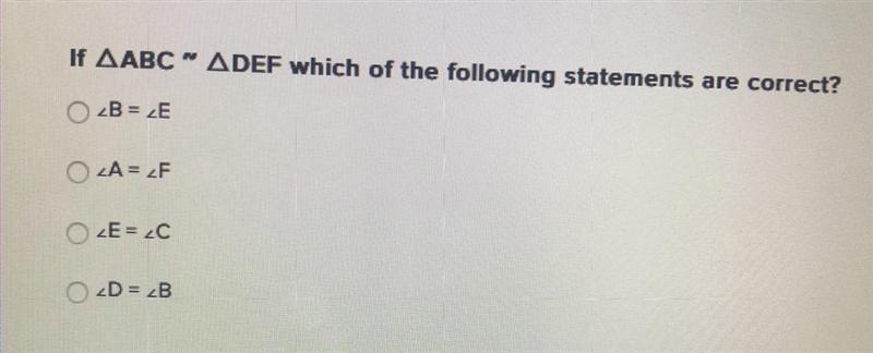 If AABC ~ ADEF which of the following statements are correct?-example-1