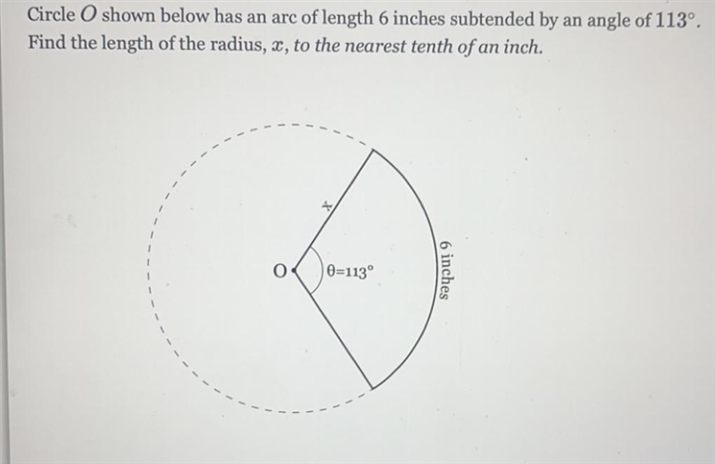 Circle O shown below has an arc of length 6 inches subtended by an angle of 113°Find-example-1