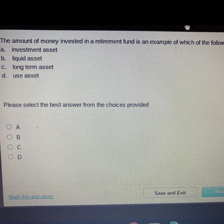 a.The amount of money invested in a retirement fund is an example of which of the-example-1