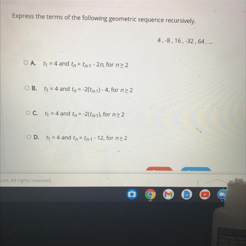 Express the terms of the following geometric sequence recursively,4,-8, 16, 32, 64, ...A-example-1