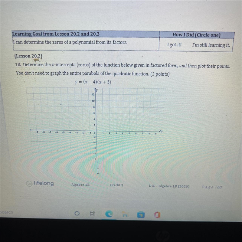 18. Determine the x-intercepts zeros) of the function below given in factored form-example-1