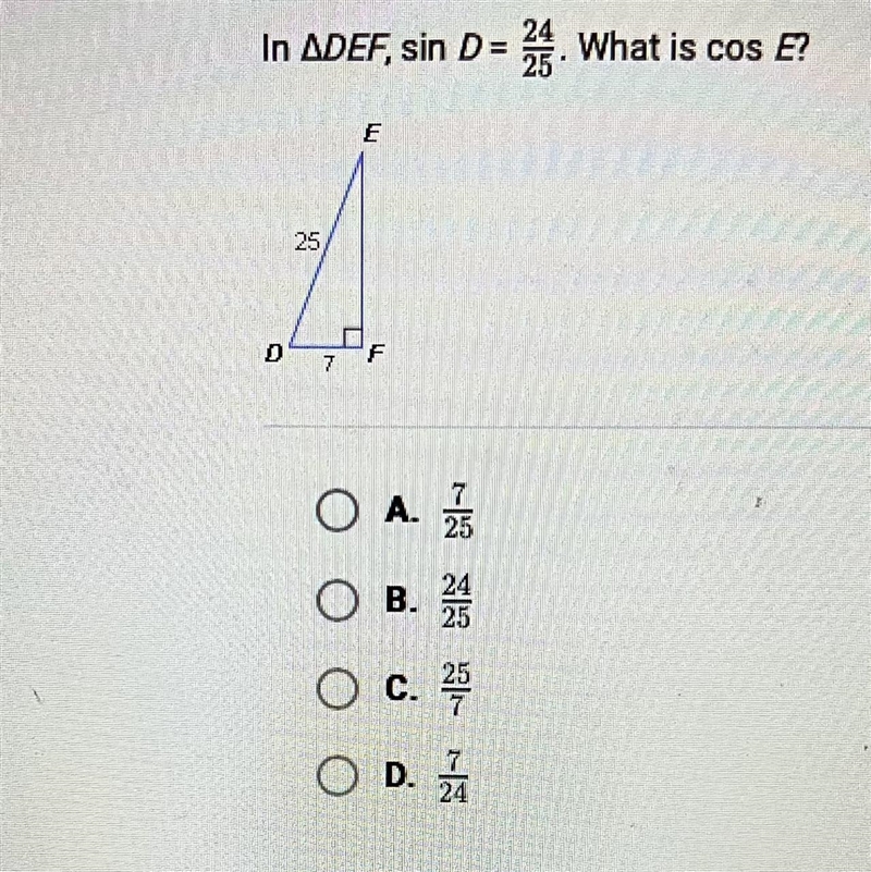 In ADEF, sin D = 26. What is cose?E25DFD7O A. ZO B.23O c. 25D.-example-1