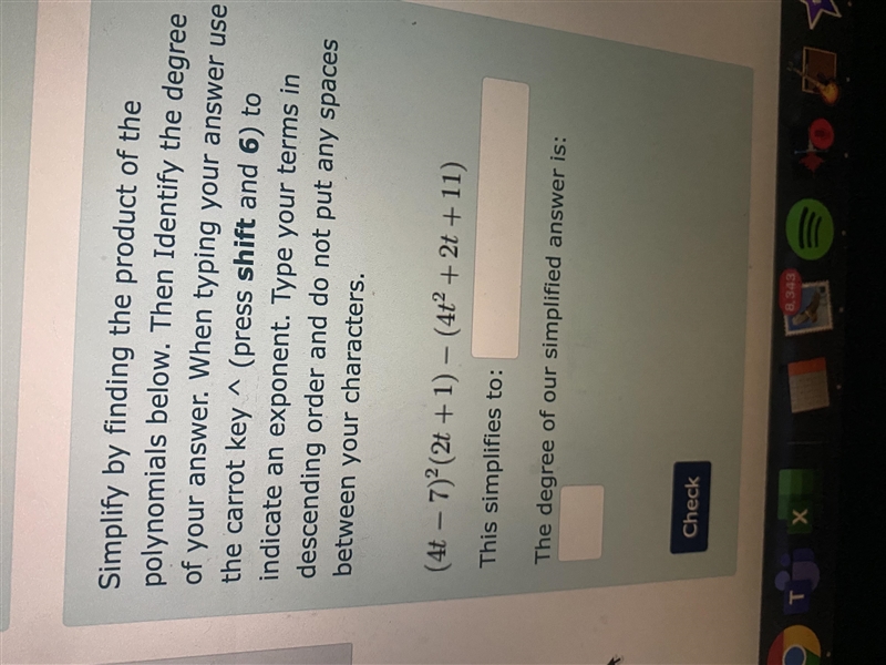 Simplify by finding the product of the polynomials below. Then Identify the degree-example-1