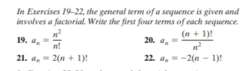 The general term of a sequence is given and involves a factorial. Write the first-example-1