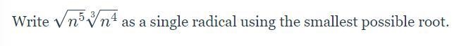 11. Write ____ as a single radical using the smallest possible root.-example-1