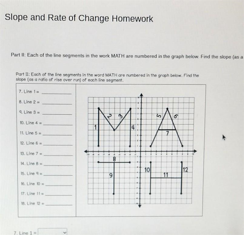 Each of the line segments in the work MATH are numbered in the graph below. find the-example-1