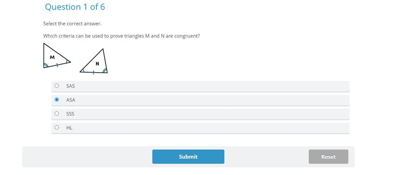 Select the correct answer.Which criteria can be used to prove triangles M and N are-example-1