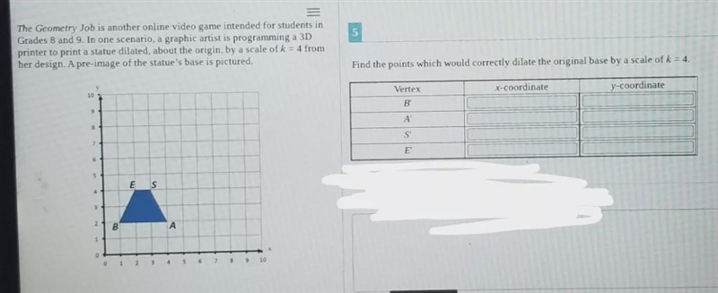 Find the points which would correctly dilate the original base by a scale of k=4 and-example-1