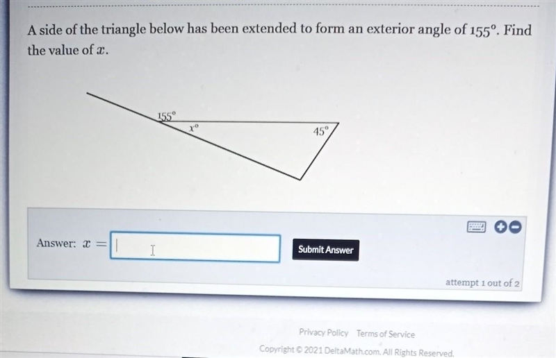 A side of the triangle below has been extended to form an exterior angle of the angles-example-1