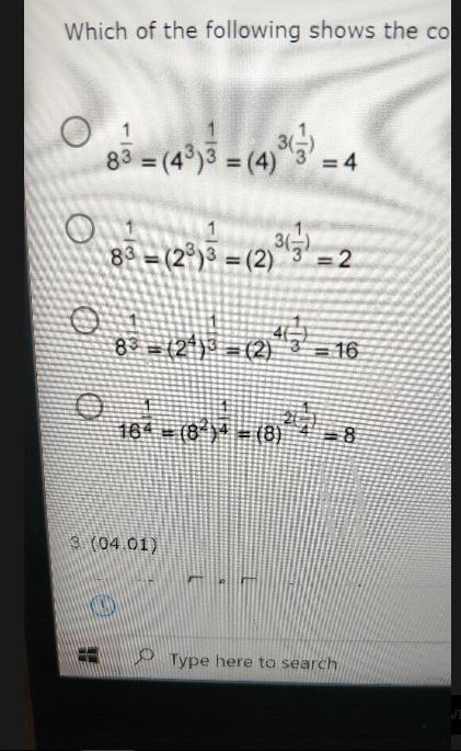 Which of the following shows the correct steps to find the value of 8 to the power-example-1