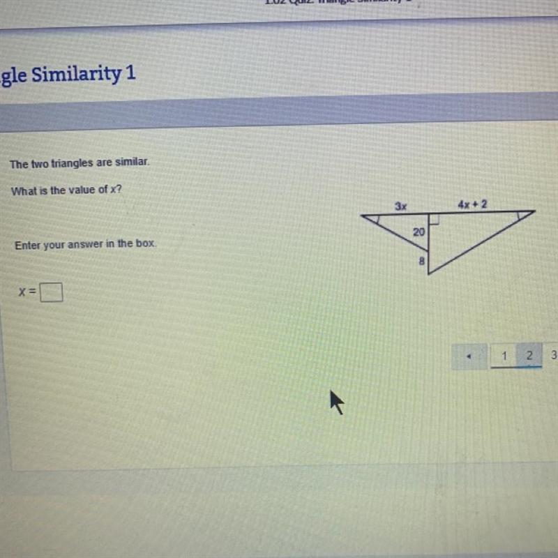 The two triangles are similar. What is the value of x? Enter your answer in the box-example-1