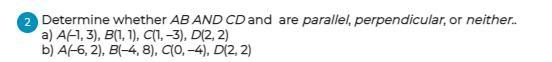 Determine whether points are parallel perpendicular or neither-example-1