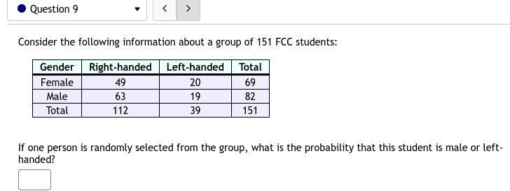 9. Consider the following information about a group of 151 FCC students:GenderRight-example-1