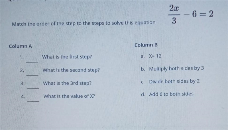 Match the order of the step to the steps to solve this equation.-example-1