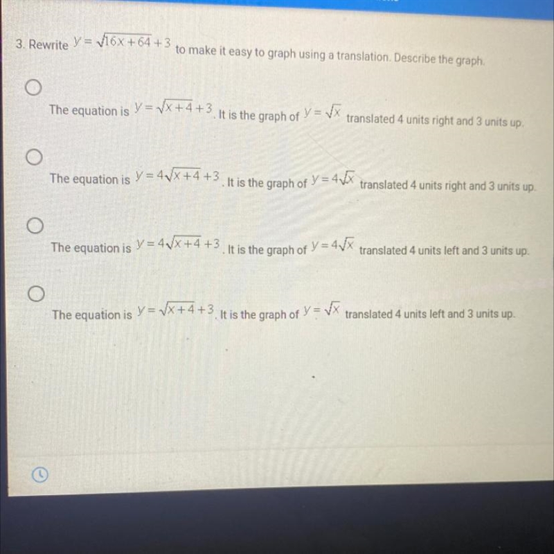 Rewrite y=sqrt(16x+64) +3 to make it easy to graph using a translation describe the-example-1