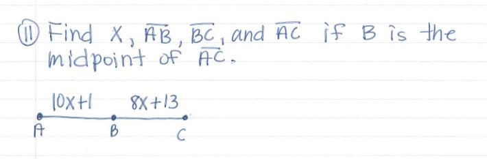 Find X, AB, BC, and AC if B is the midpoint of AC-example-1