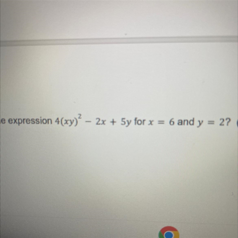 4(xy)² – 2x + 5y for x = 6 and y =2-example-1