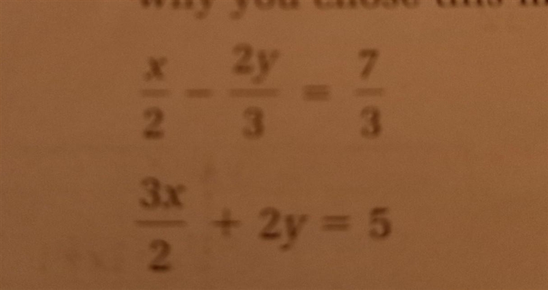 solve in either substitution or elimination explain each step you used and how you-example-1