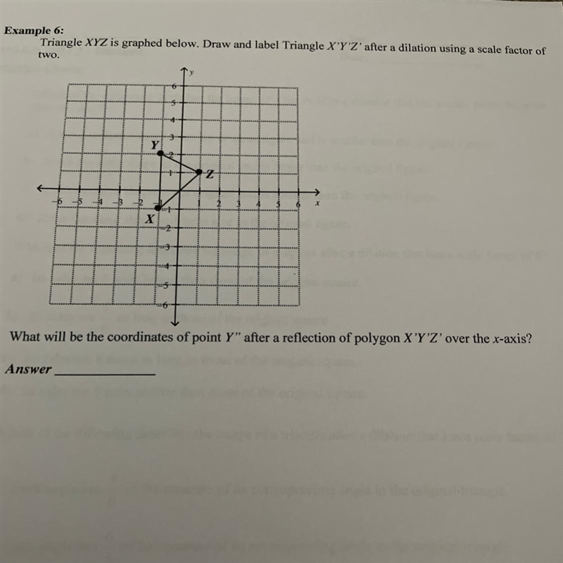 logitechExample 6:Triangle XYZ is graphed below. Draw and label Triangle X'Y'Z' after-example-1