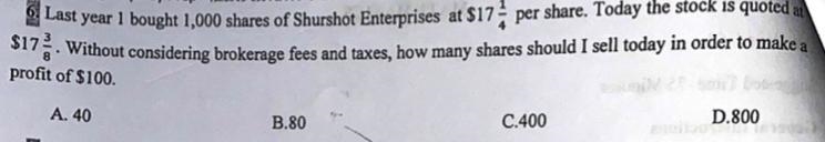 Last year I bought 1,000 shares of Shurshot Enterprises at $17 1/4 per share. Today-example-1