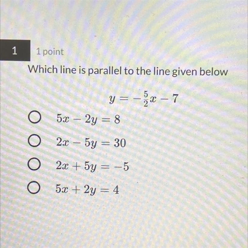 Which line is parallel to the line given belowy = – 3х – 7=52 – 2 = 82x — 5y = 30ООООО-example-1