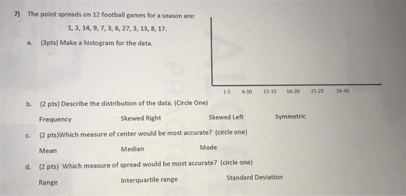 7) The point spreads on 12 football games for a season are:1, 3, 14,9,7,3,6, 27, 3, 13, 8, 17.a-example-1