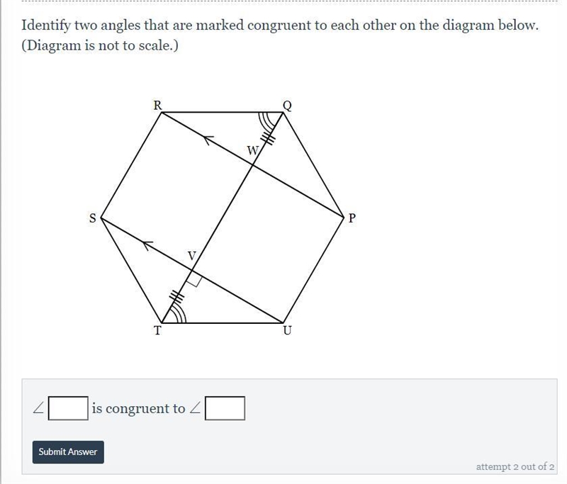 Identify two angles that are marked congruent to each other on the diagram below. (Diagram-example-1