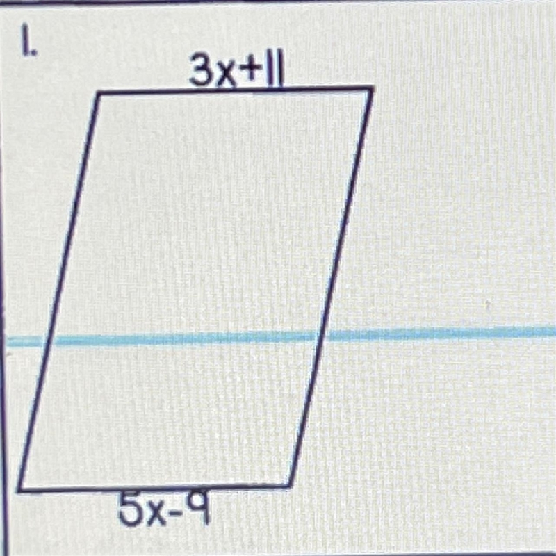 For #1 solve for x. then find the missing piece(s) of the parallelogram.-example-1