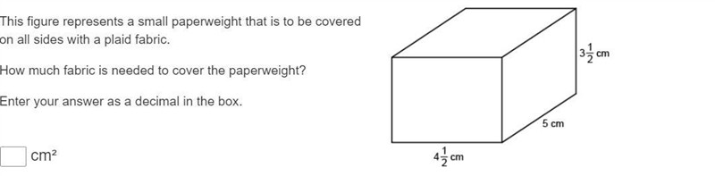 This figure represents a small paperweight that is to be covered on all sides with-example-1