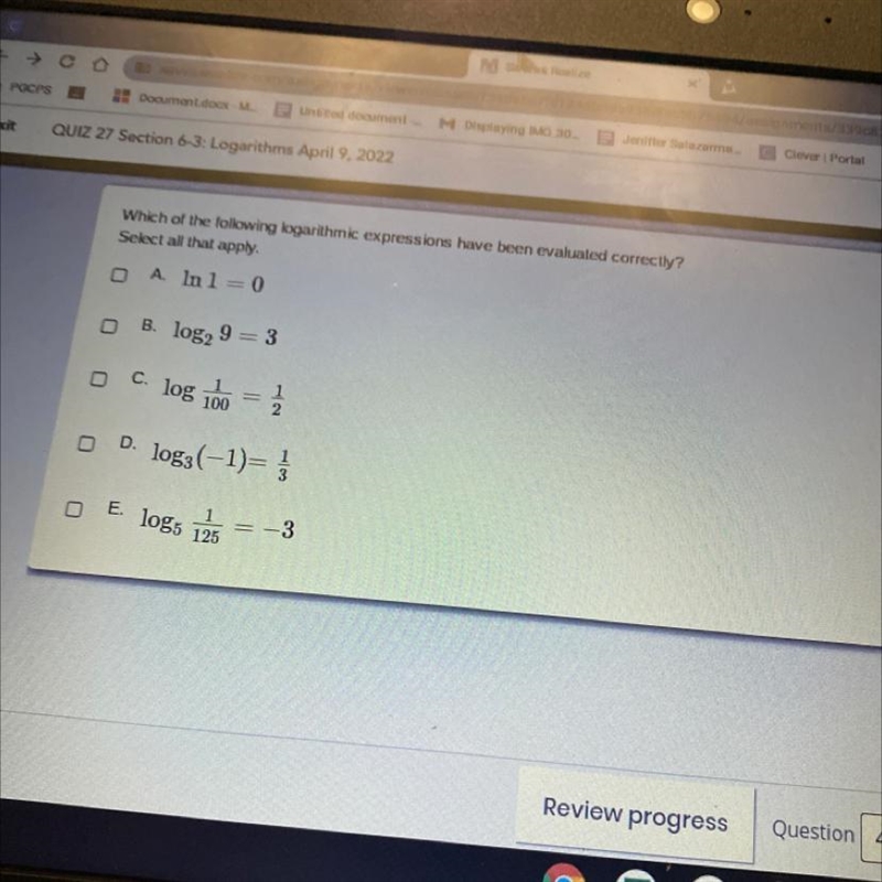 Which of the following logarithmic expressions have been evaluated correctly?-example-1