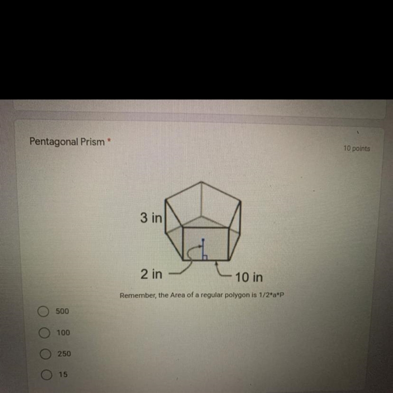 3 in2 in10 inRemember, the Area of a regular polygon is 1/2*a*P00-example-1