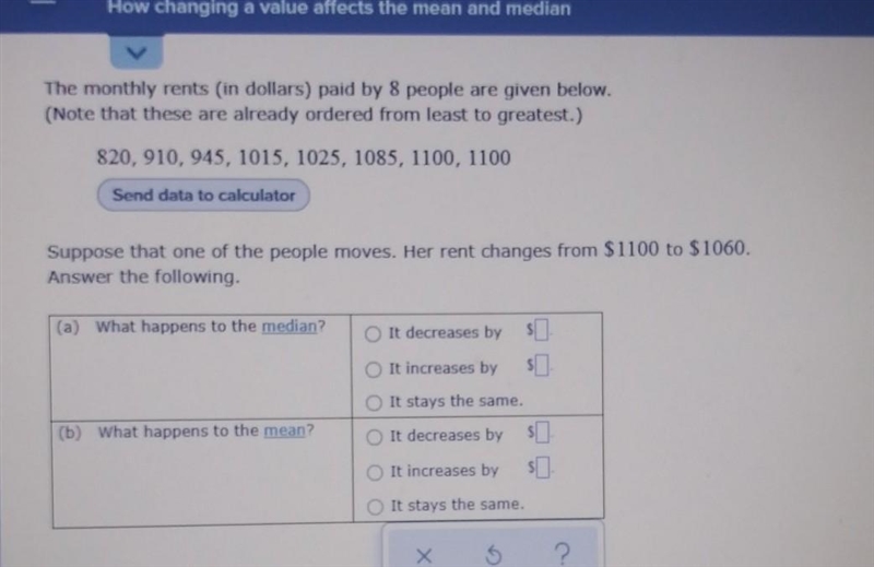 What happens to the median? what happens to the mean?do they increase, decrease, or-example-1