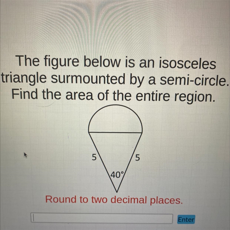 TRIGONOMETRY Find the area of the entertainment region round to two decimal places-example-1