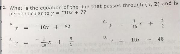 2. What is the equation of the line that passes through (5, 2) and isperpendicular-example-1