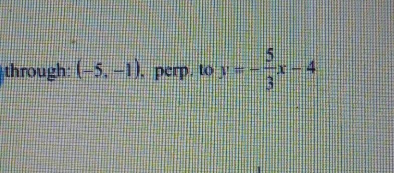 Can u find the perpendicular slope intercept form pls hurry?-example-1