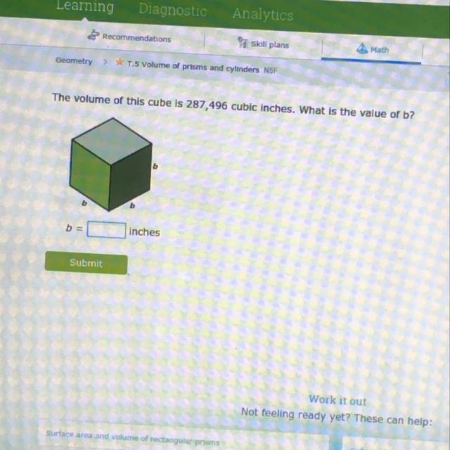 The volume of this cube is 287,496 cubic inches. What is the value of b?-example-1