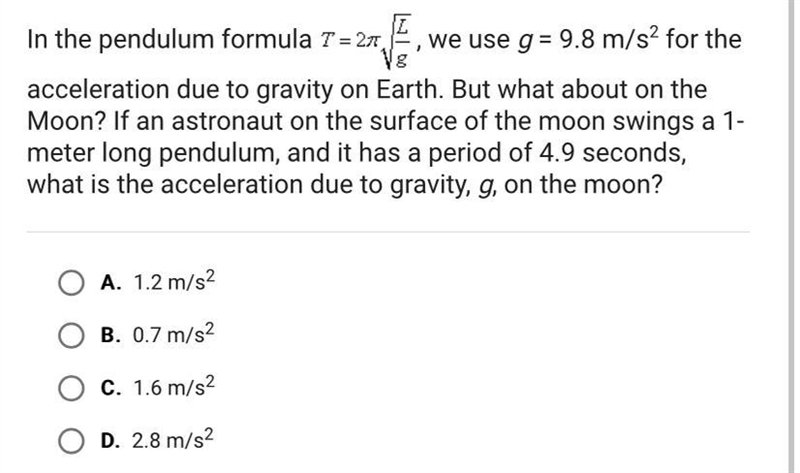 acceleration due to gravity on Earth. But what about on theMoon? If an astronaut on-example-1