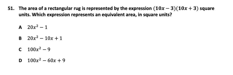 the area of the rectangular rug is represented by expression (10x-3)(10x+3) square-example-1