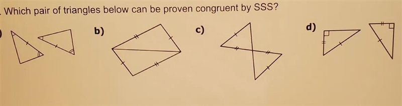 Which pair of triangles below can be proven by SSS?-example-1